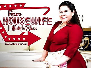 MODEL TIME Karla Lane's Retro Housewife Lifestyle 