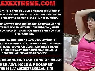 Dirtygardengirl takes many balls in her anal hole & prolapse
