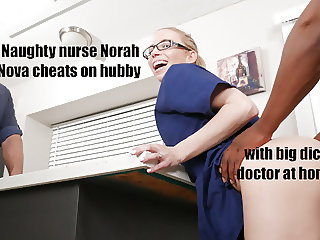 Naughty Nurse Nora cheats on hubby with hung doctor