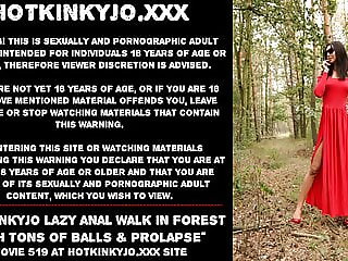 Hotkinkyjo lazy anal walk in forest with tons of balls